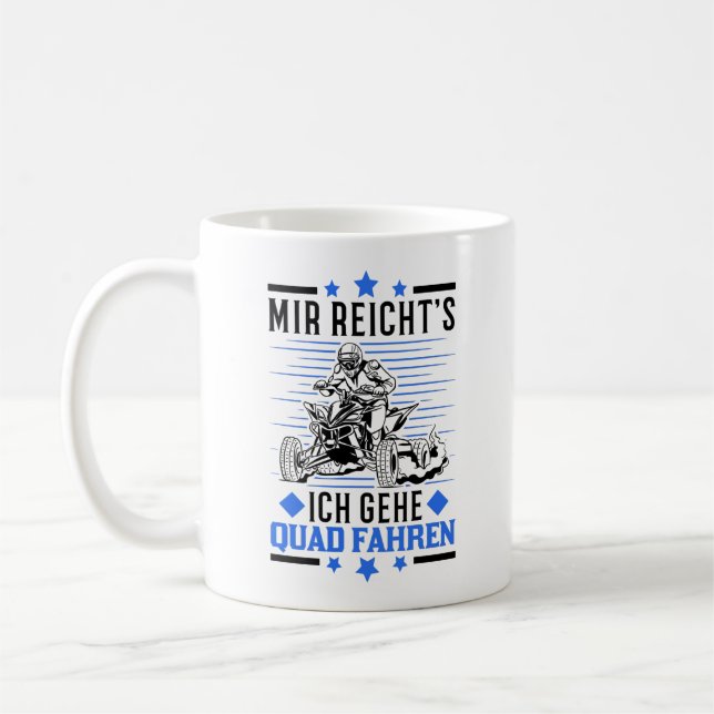 Caneca De Café Mir reichts Ich geh Quad fahren ATV Quadfahrer (Esquerda)