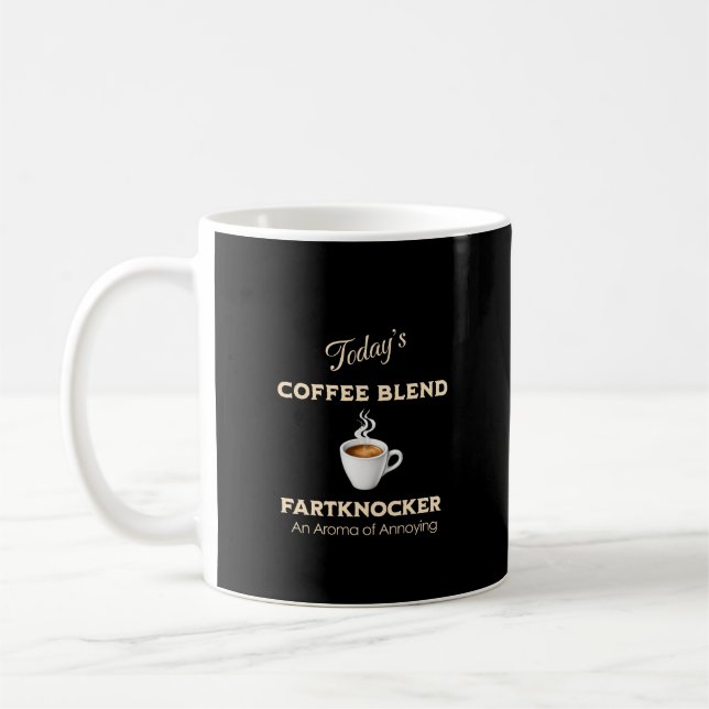 Caneca De Café Mistura de Café de Hoje, Fartknocker (Esquerda)