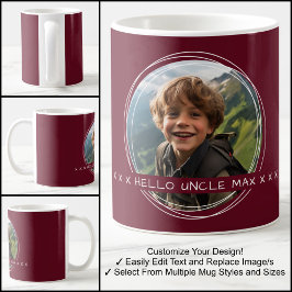 Caneca De Café Modelo Mensagem de Foto Lembrança Tio Maroon C31