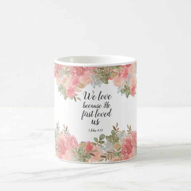 Caneca De Café Modern Floral 1 John 4:19 (Centro)