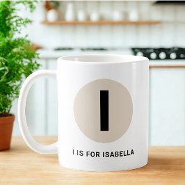 Caneca De Café Modern Initial Mug – “I is for [Name]” Design