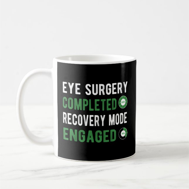 Caneca De Café Modo de recuperação de cirurgias oculares Glaucoma (Esquerda)