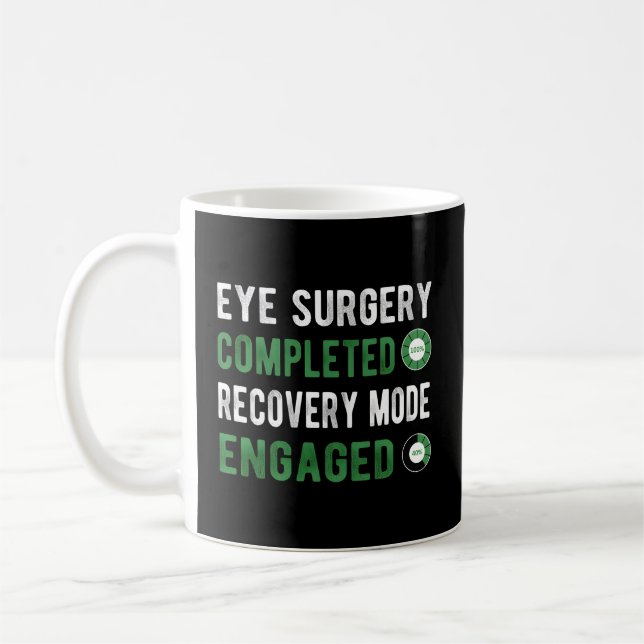 Caneca De Café Modo de recuperação de cirurgias oculares Glaucoma (Esquerda)