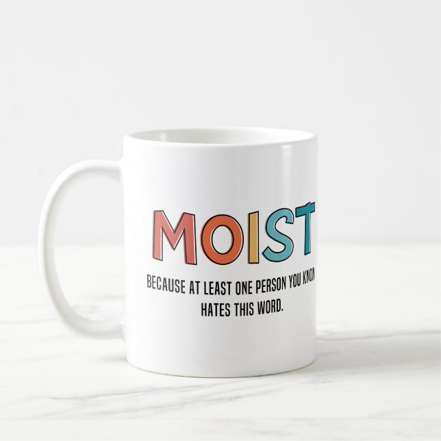 Caneca De Café Moist Engraçado Dizendo Humor Humor Humor Engraçad (Esquerda)