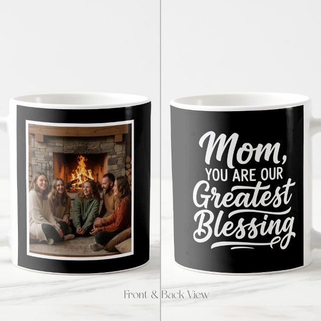 Caneca De Café Mom Greatest Blessing Custom 1 Photo Simple Black (Criador carregado)
