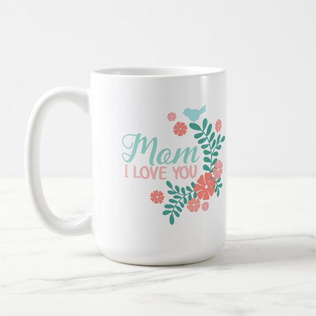 Caneca De Café Mom I love you text, pink and blue floral design (Esquerda)