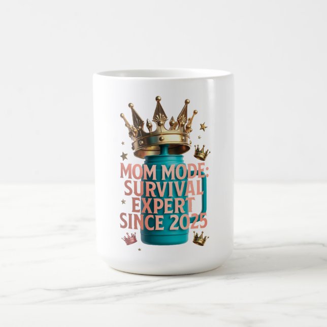 Caneca De Café Mom Mode Survival Expert Tee | Since 2025 Funny Mo (Centro)