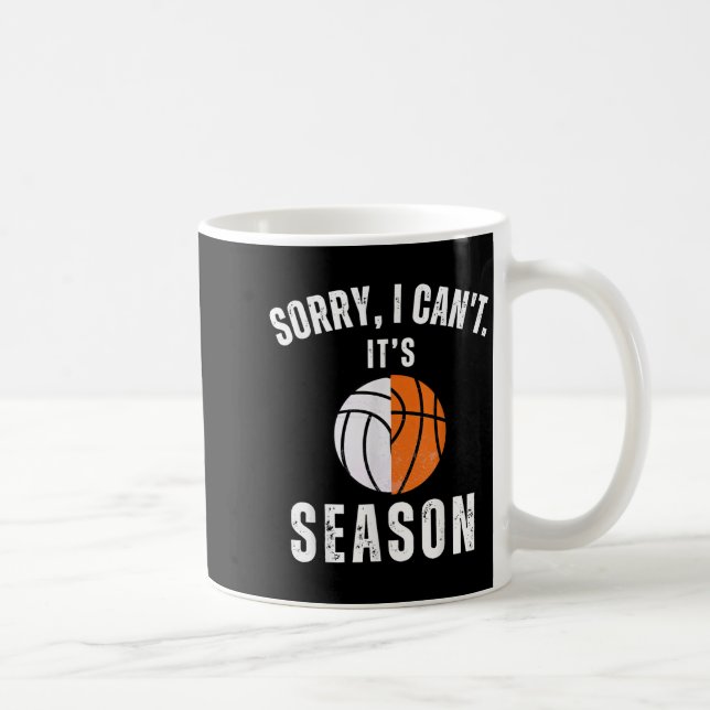 Caneca De Café Mom Of Both Sorry I Can't It's Basketball Volleyba (Direita)