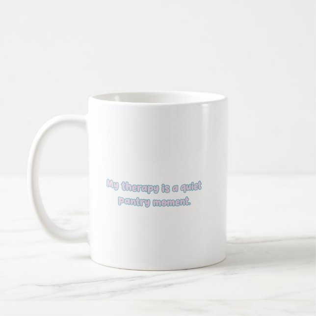 Caneca De Café Momento Tranquilo na Dispensa Meu Design de Terapi (Esquerda)