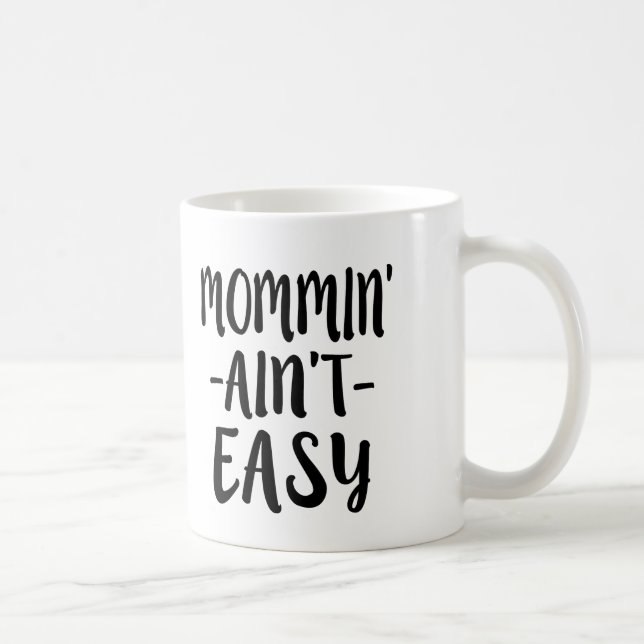 Caneca De Café Mommin não é mamã engraçada fácil (Direita)