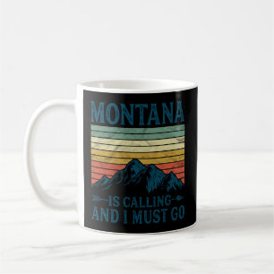 Caneca De Café Montana Está Ligando E Eu Preciso Ir
