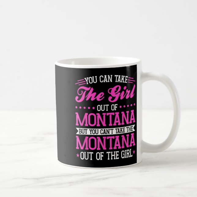 Caneca De Café Montana Girl Can't Take Out The Montana  (Direita)