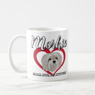 Caneca De Café Morkie - Cachorro Pequeno, Grande Atitude - 3
