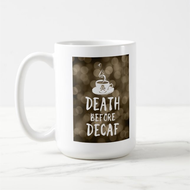 Caneca De Café morte antes do café descafeado (Esquerda)