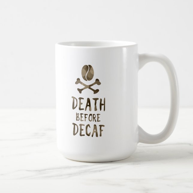 Caneca De Café morte antes do decaf (Direita)