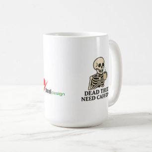 Caneca De Café Morto de Cansaço, Precisa Cafeína