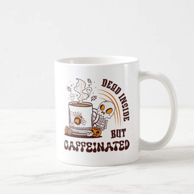 Caneca De Café Morto Mas Cafeinado (Direita)