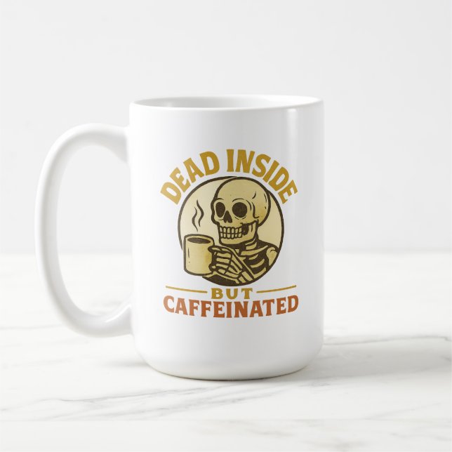 Caneca De Café Morto Mas Cafeinado - Engraçado Café (Esquerda)