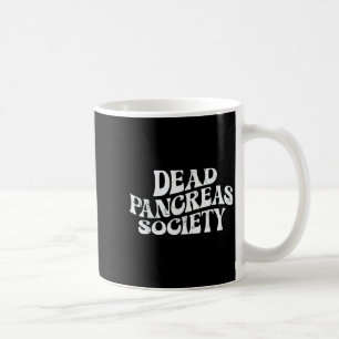Caneca De Café Morto Pancreias Sociedade Funny Skeleton Diabetes