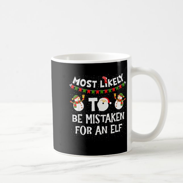 Caneca De Café Most Likely To Be Mistaken For An Elf Funny Christ (Direita)