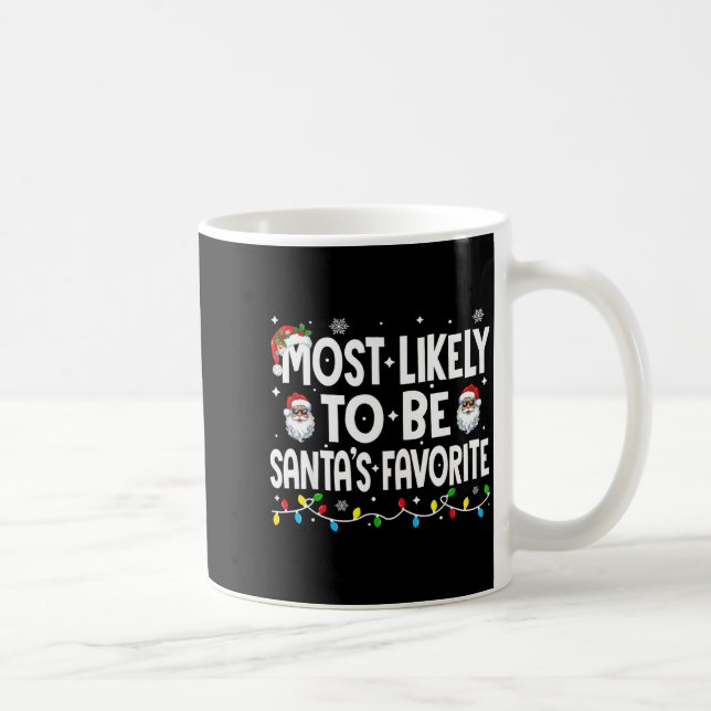 Caneca De Café Most Likely To Be Santa's Favorite Family Matching (Direita)