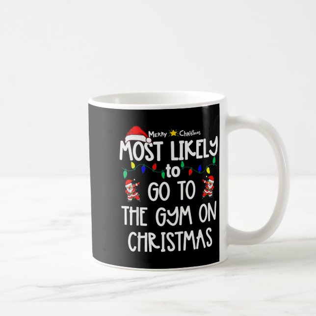 Caneca De Café Most Likely To Christmas Shirt Matching Family Paj (Direita)