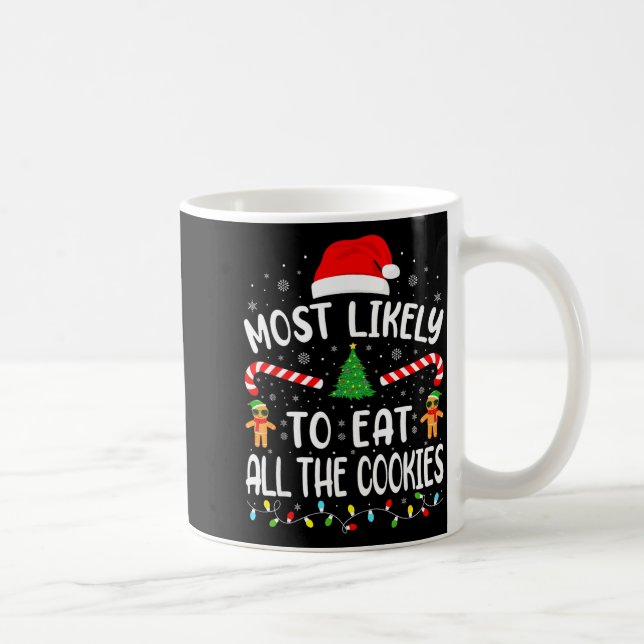 Caneca De Café Most Likely To Eat All The Cookies Family Matching (Direita)