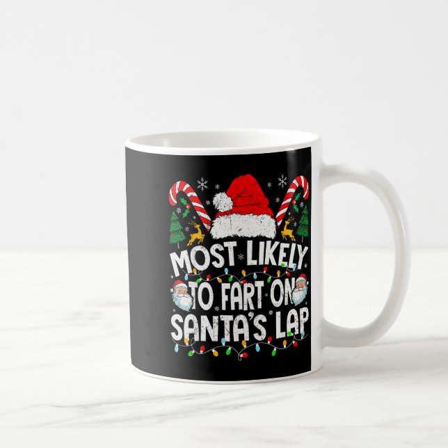 Caneca De Café Most Likely To Fart On Santa’s Lap Family Matching (Direita)
