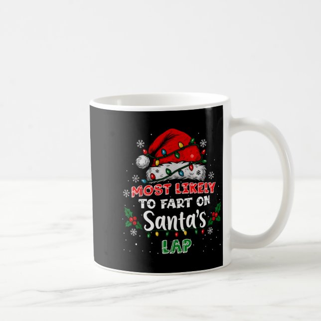 Caneca De Café Most Likely To Fart On Santa's Lap Funny Hat Light (Direita)