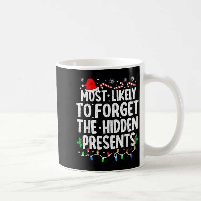 Caneca De Café Most Likely To Forget The Hidden Matching Christma (Direita)