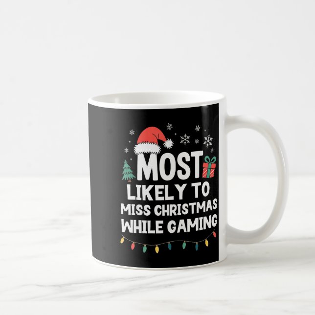 Caneca De Café Most Likely To Miss Christmas While Gaming Gamer F (Direita)