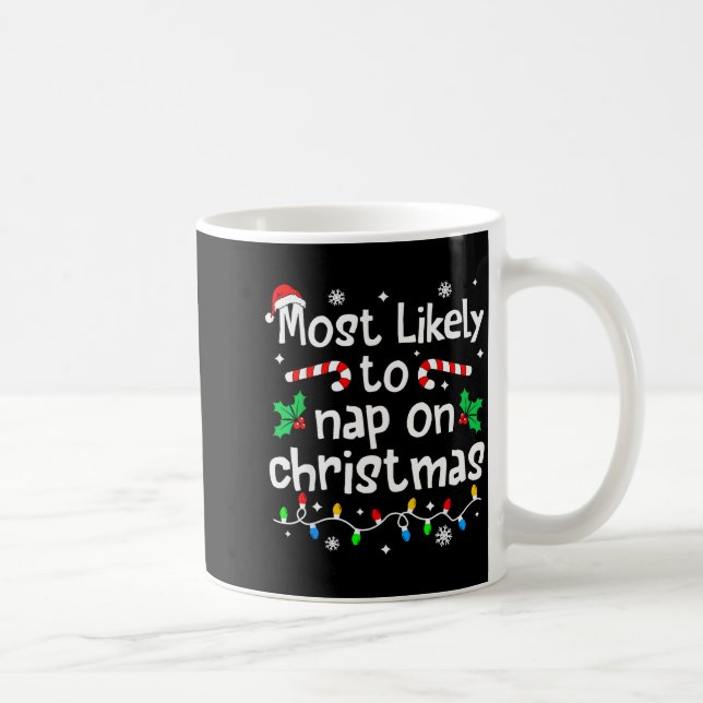 Caneca De Café Most Likely To Nap On Christmas Christmas Matching (Direita)