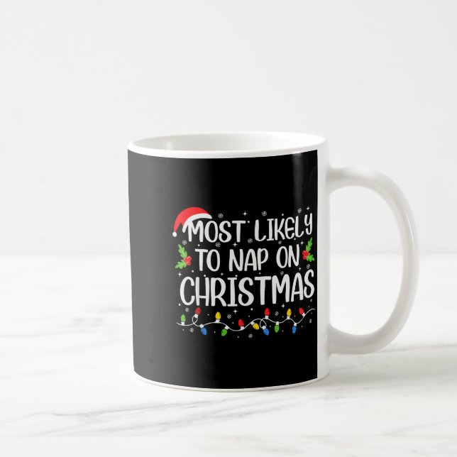 Caneca De Café Most Likely To Nap On Christmas Funny Family Match (Direita)