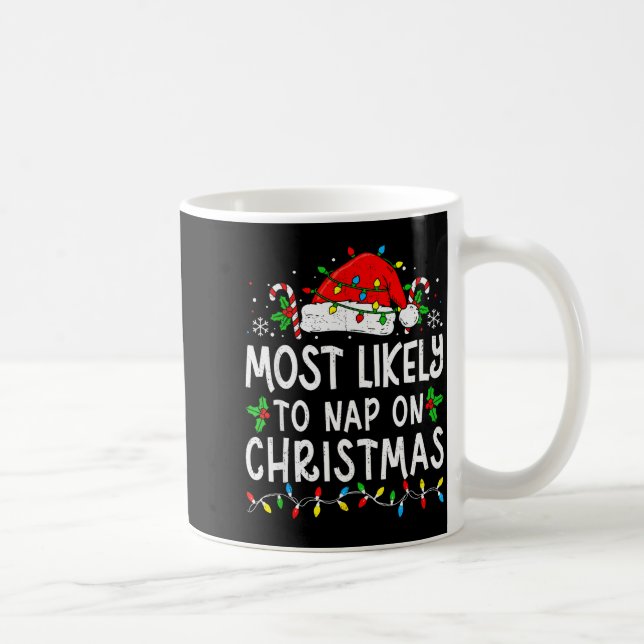 Caneca De Café Most Likely To Nap On Christmas Funny Family Match (Direita)
