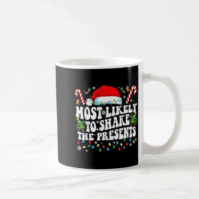 Caneca De Café Most Likely To Shake The Funny Matching Family  (Direita)