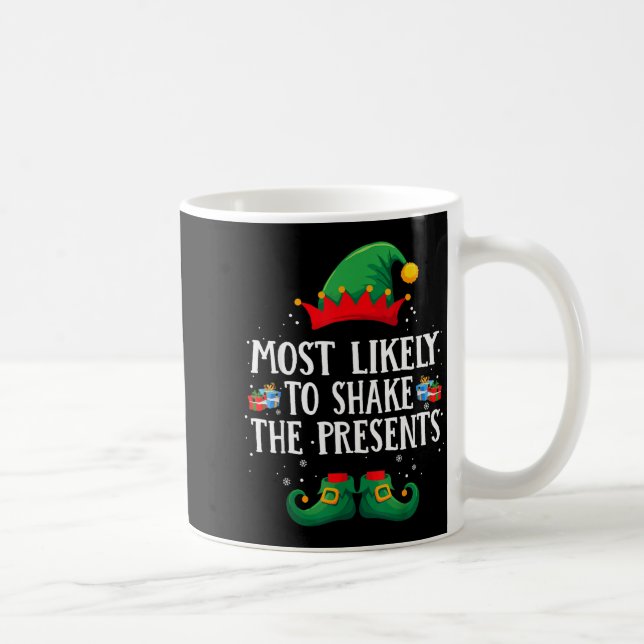 Caneca De Café Most Likely To Shake The Matching Christmas Elf  (Direita)