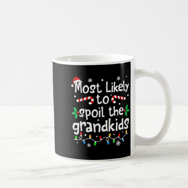 Caneca De Café Most Likely To Sil The Grandkids Christmas Matchin (Direita)