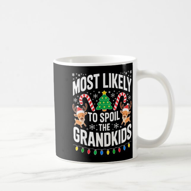 Caneca De Café Most Likely To Sil The Grandkids Shirt Family Chri (Direita)