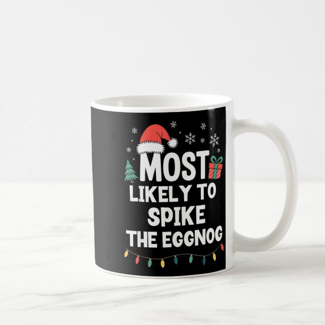 Caneca De Café Most Likely To Ske The Eggnog Christmas Funny Xmas (Direita)