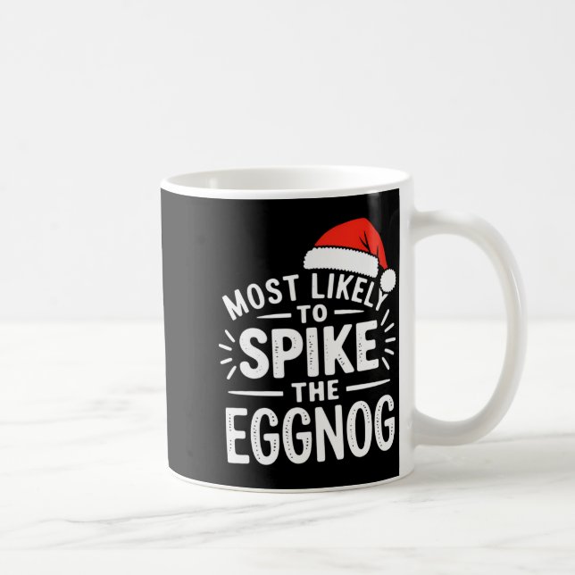 Caneca De Café Most Likely To Ske The Eggnog Christmas Matching  (Direita)