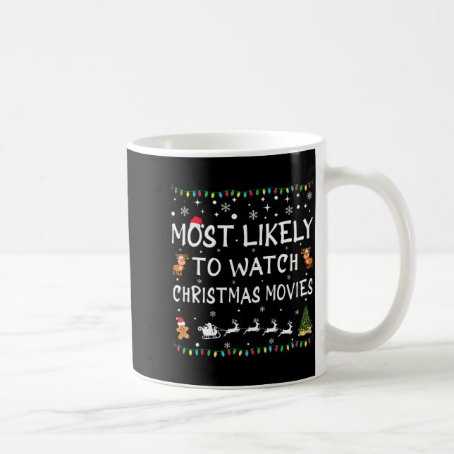 Caneca De Café Most Likely To Watch Christmas Movies Family Chris (Direita)