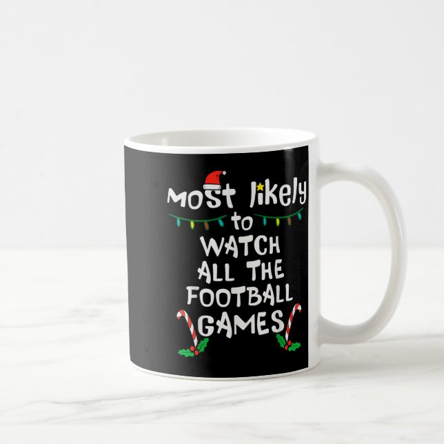 Caneca De Café Most Likely Watch Football Christmas Xmas Family M (Direita)