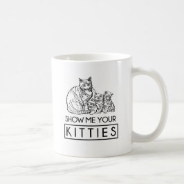 Caneca De Café Mostre-me seus gatinhos