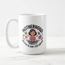 Caneca De Café Motherhood Breathe In Calm Illustration