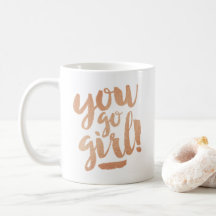 Motivação Clássica De Mug Cita Que Você Vai Menina