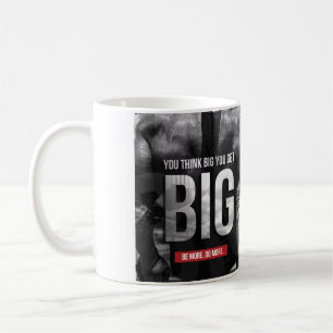 Caneca De Café Motivação do "Corpo" - Pense grande, fique grande