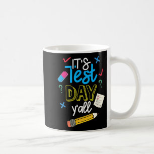 Caneca De Café Motivação do exame de teste do dia Yall Engraçado
