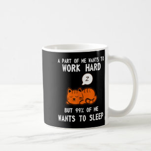 Caneca De Café Motivação do Trabalho Cansado de Gato Preguiçoso