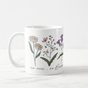 Caneca De Café Motivação Floral   Sem Chuva Sem Flores   Presente
