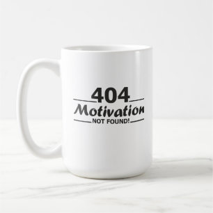 Caneca De Café Motivação Não Encontrada!